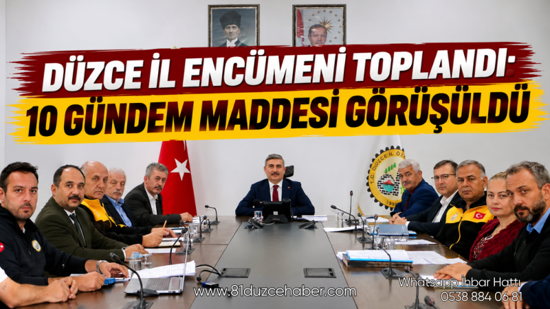 Düzce İl Encümeni Toplandı: 10 Gündem Maddesi Görüşüldü