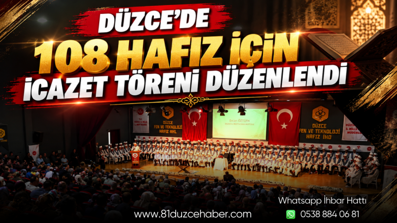 Düzce’de 108 Hafız İçin İcazet Töreni Düzenlendi