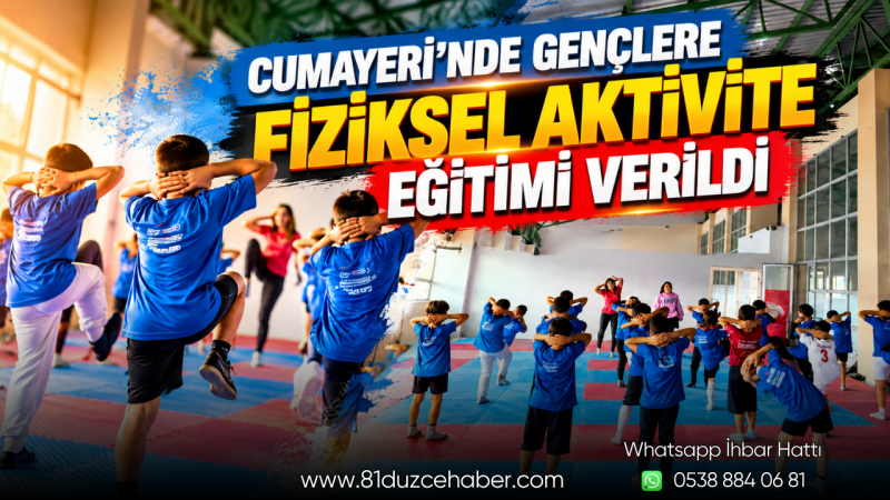 Cumayeri’nde Gençlere Fiziksel Aktivite Eğitimi Verildi