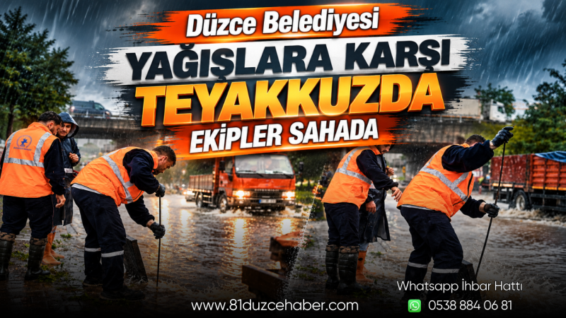 Düzce Belediyesi Yağışlara Karşı Teyakkuzda: Ekipler Sahada