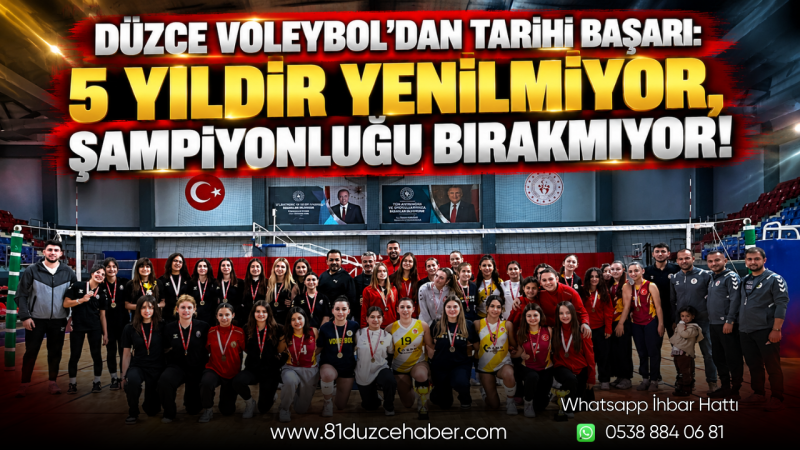 Düzce Voleybol’dan Tarihi Başarı: 5 Yıldır Yenilmiyor, Şampiyonluğu Bırakmıyor!