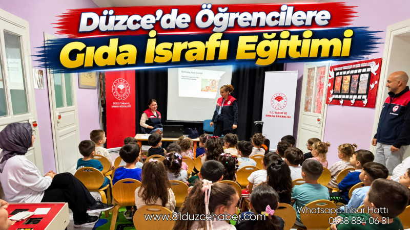 Düzce’de Öğrencilere Gıda İsrafı Eğitimi