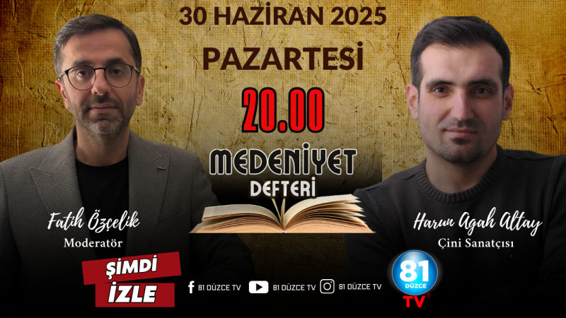 MEDENİYET DEFTERİ - Topraktan Desene: Çiniye Dair - 30 HAZİRAN 2025